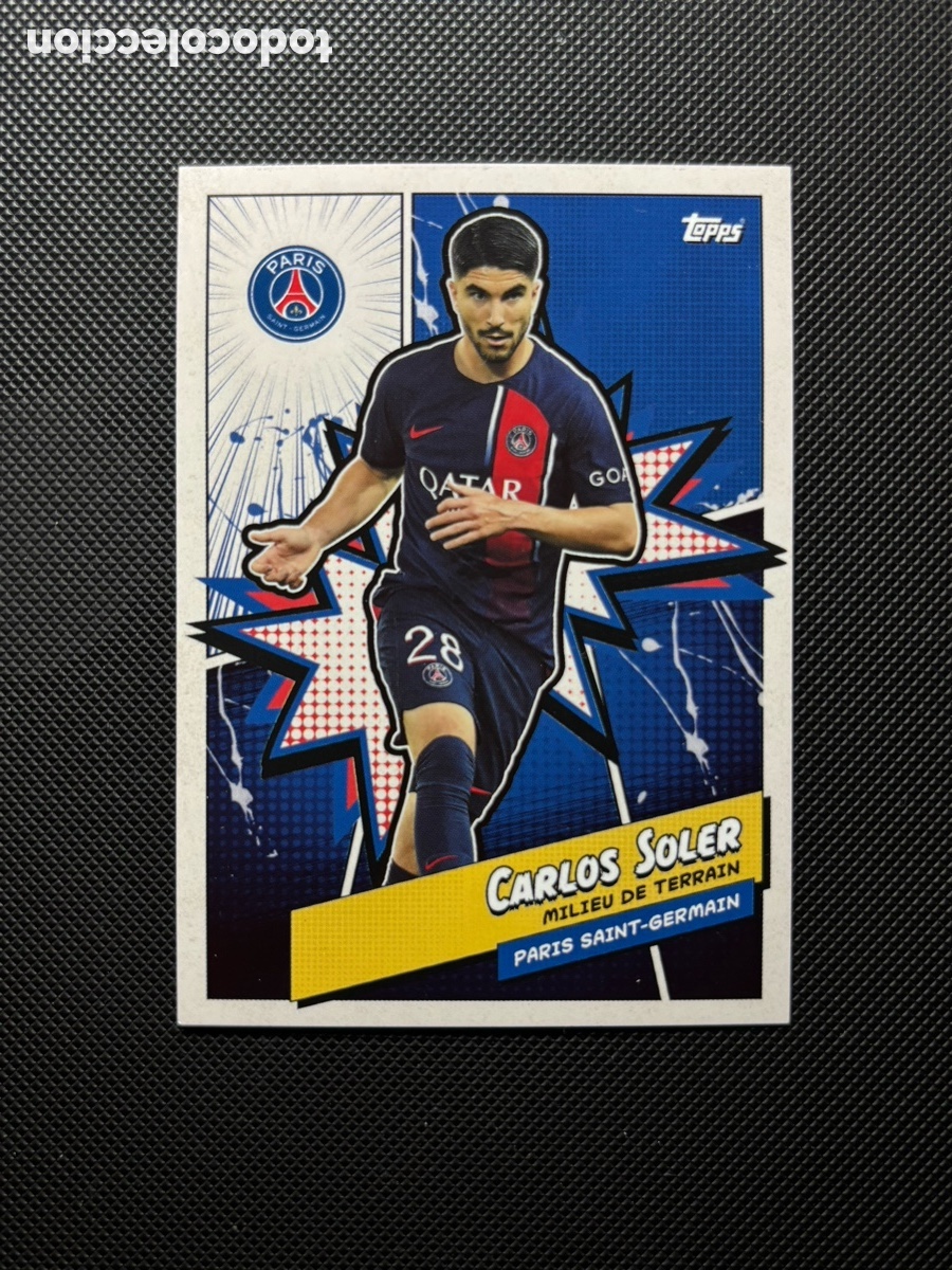 Trading cards: CARLOS SOLER CARD TOPPS PSG