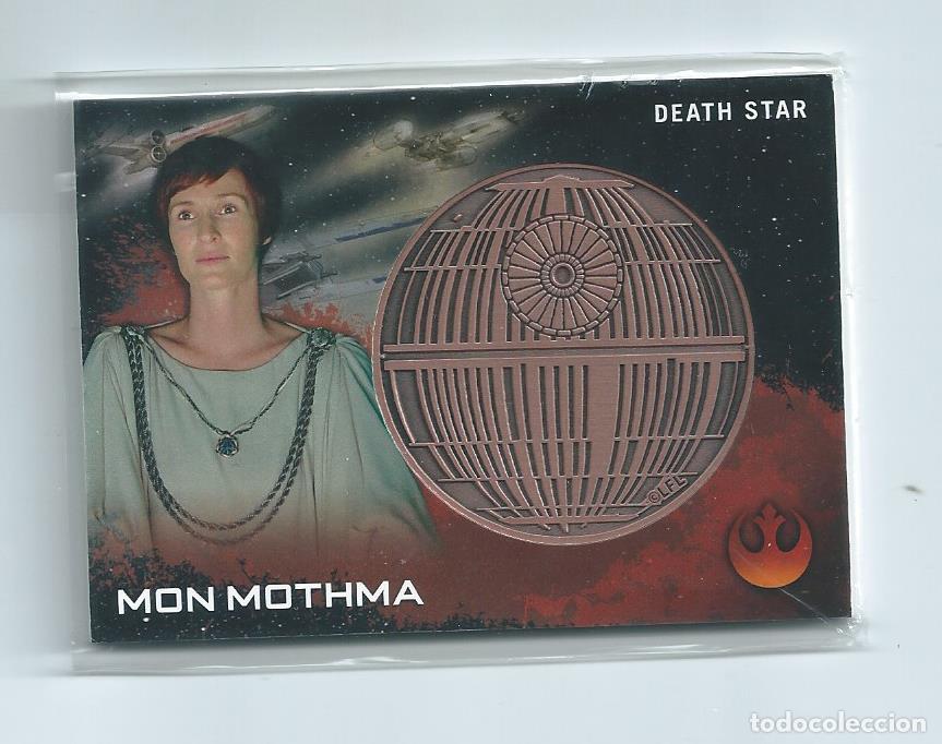 Trading cards: STAR WARS ROGUE ONE : MEDALLION CARD MON MOTHMA DEATH STAR