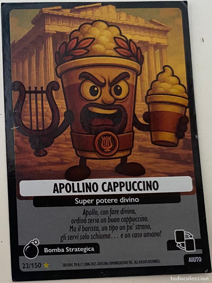 Trading cards: Trading card Skifidol Italian Brainrot. Apollino Cappuccino. 22 / 150. Colecci&oacute;n 2025. Buen estado.