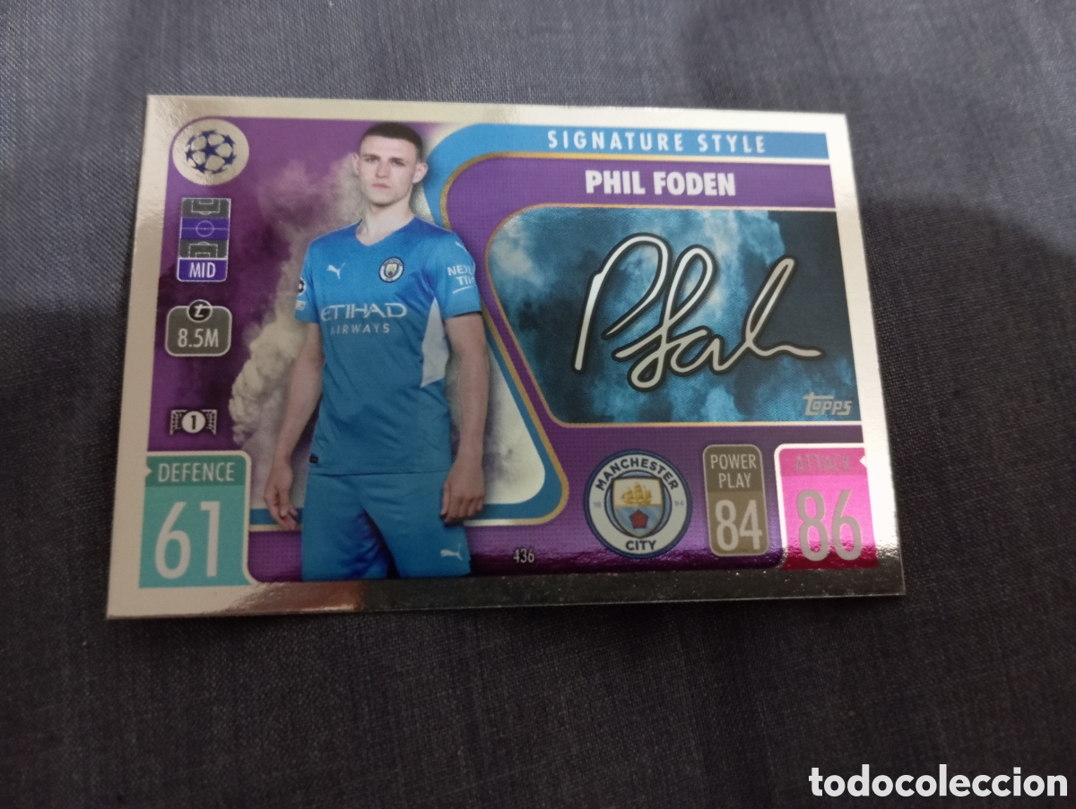 Trading cards: Phil Foden Manchester City SIGNATURE STYLE n&deg;436 / TOPPS MATCH ATTAX 2021/2022