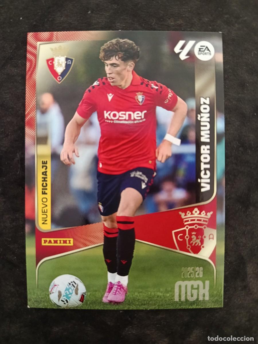 Trading Cards: MGK 2025/26. #455 V&Iacute;CTOR MU&Ntilde;OZ. &rdquo;NUEVO FICHAJE&rdquo;. AT.OSASUNA