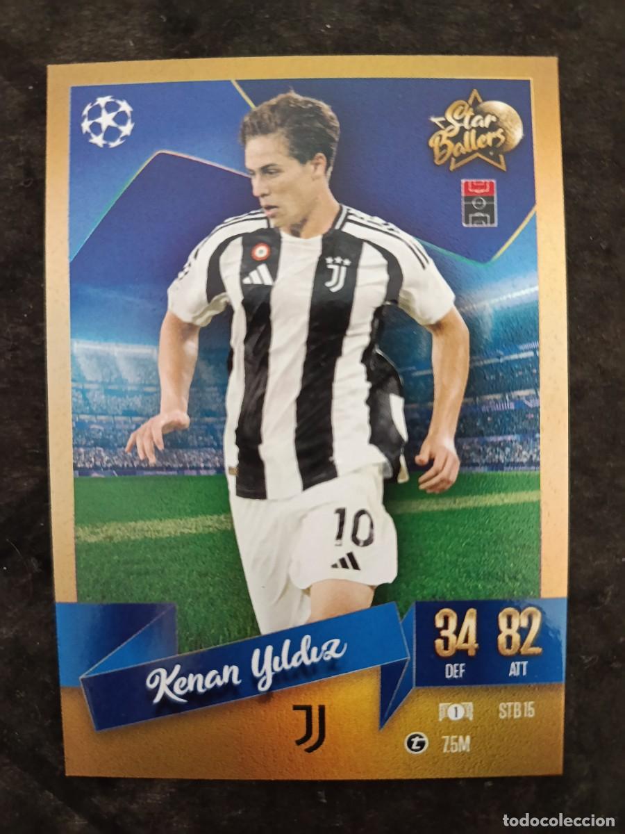 Trading cards: TOPPS MATCH ATTAX 2024-25. KENAN YILDIZ &rdquo;STAR BALLERS&rdquo;. JUVENTUS DE TURIN