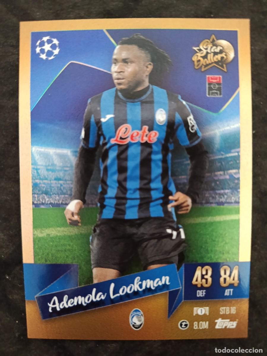 Trading cards: TOPPS MATCH ATTAX 2024-25. ADEMOLA LOOKMAN &rdquo;STAR BALLERS&rdquo;. ATALANTA