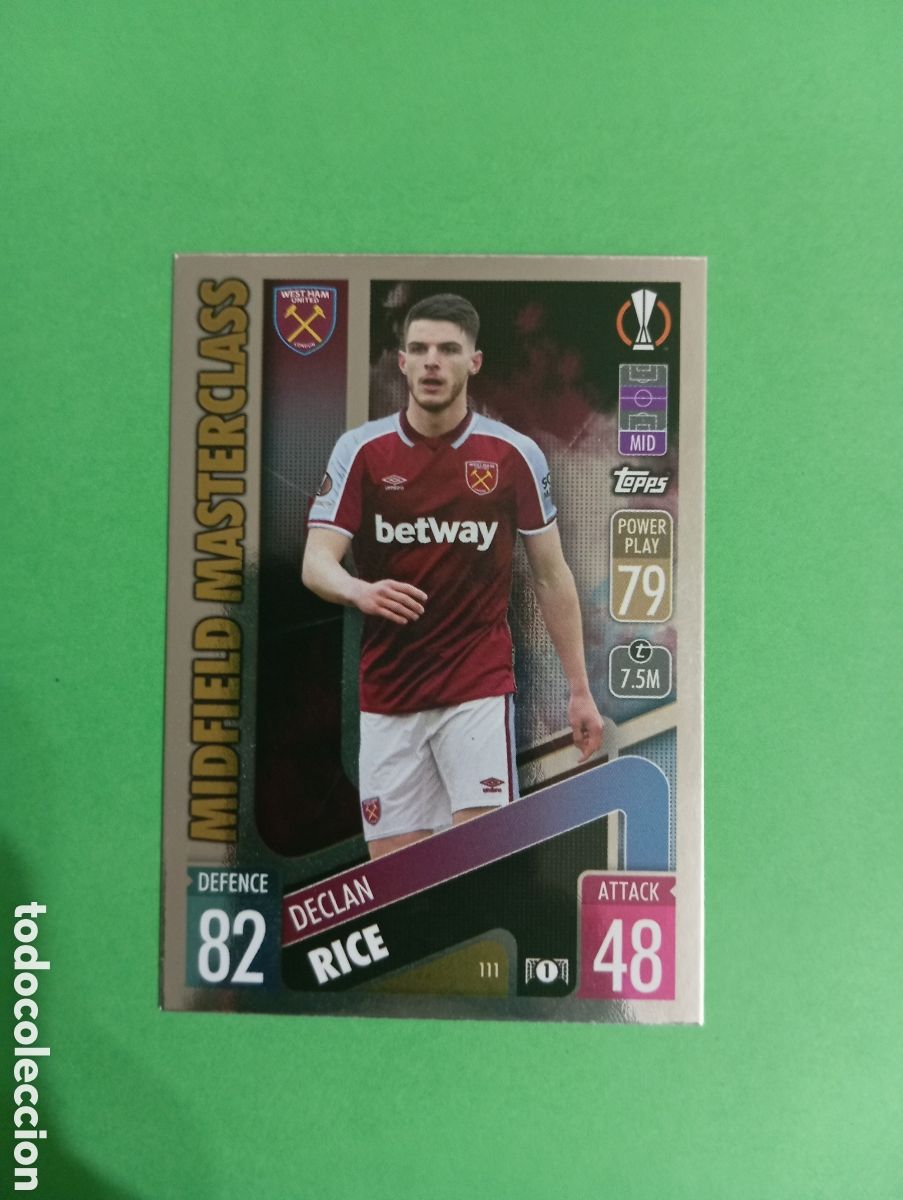 Trading cards: Declan Rice West Ham United MIDFIELD MASTERCLASS n&deg;111 / TOPPS MATCH ATTAX 2021/2022