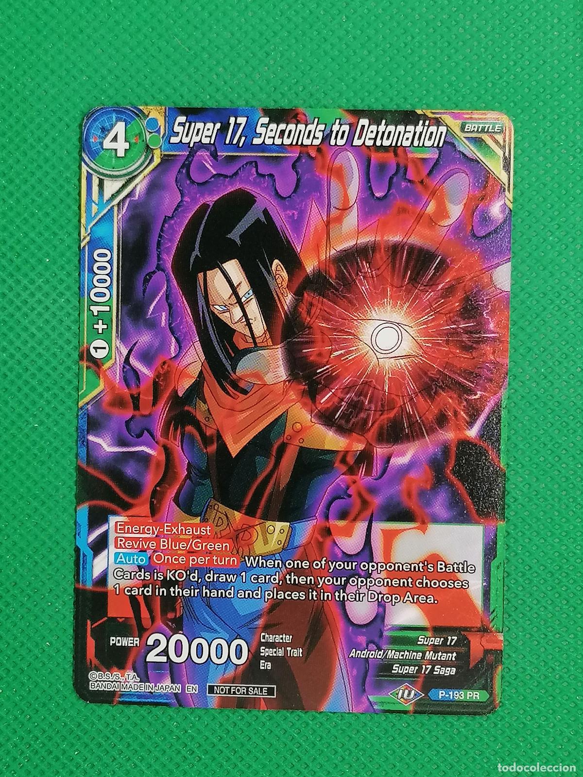 Trading cards: P-193 PR SUPER 17 SECONDS TO DETONATION PROMOTIONAL DRAGON BALL SUPER