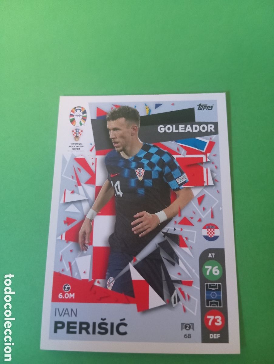 Trading cards: Ivan Perisić Croacia GOLEADOR n&deg;68 / TOPPS MATCH ATTAX ALL-STARS EURO2024 LIDL