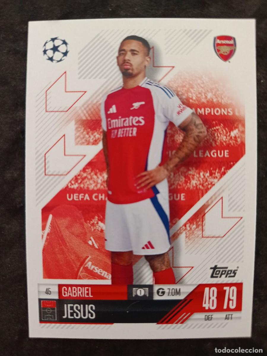 Trading cards: TOPPS MATCH ATTAX 2024/25. #45 GABRIEL JESUS. ARSENAL FC.