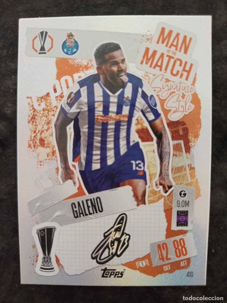 Trading cards: TOPPS MATCH ATTAX 2024/25. #410 GALENO &rdquo;MAN OF THE MATCH&rdquo; OPORTO
