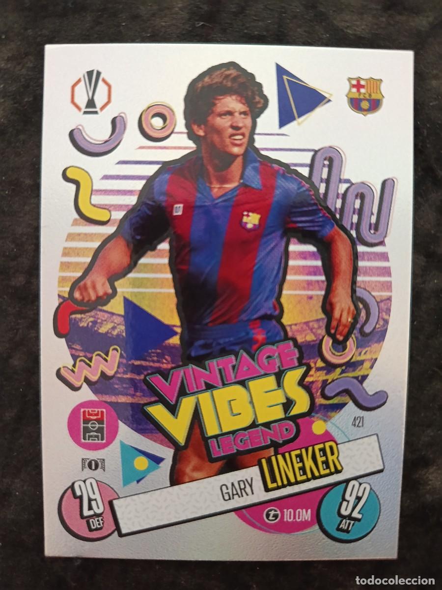 Trading cards: TOPPS MATCH ATTAX 2024/25. #421 GARY LINEKER &rdquo;VINTAGE VIBES LEGEND&rdquo;. FC.BARCELONA