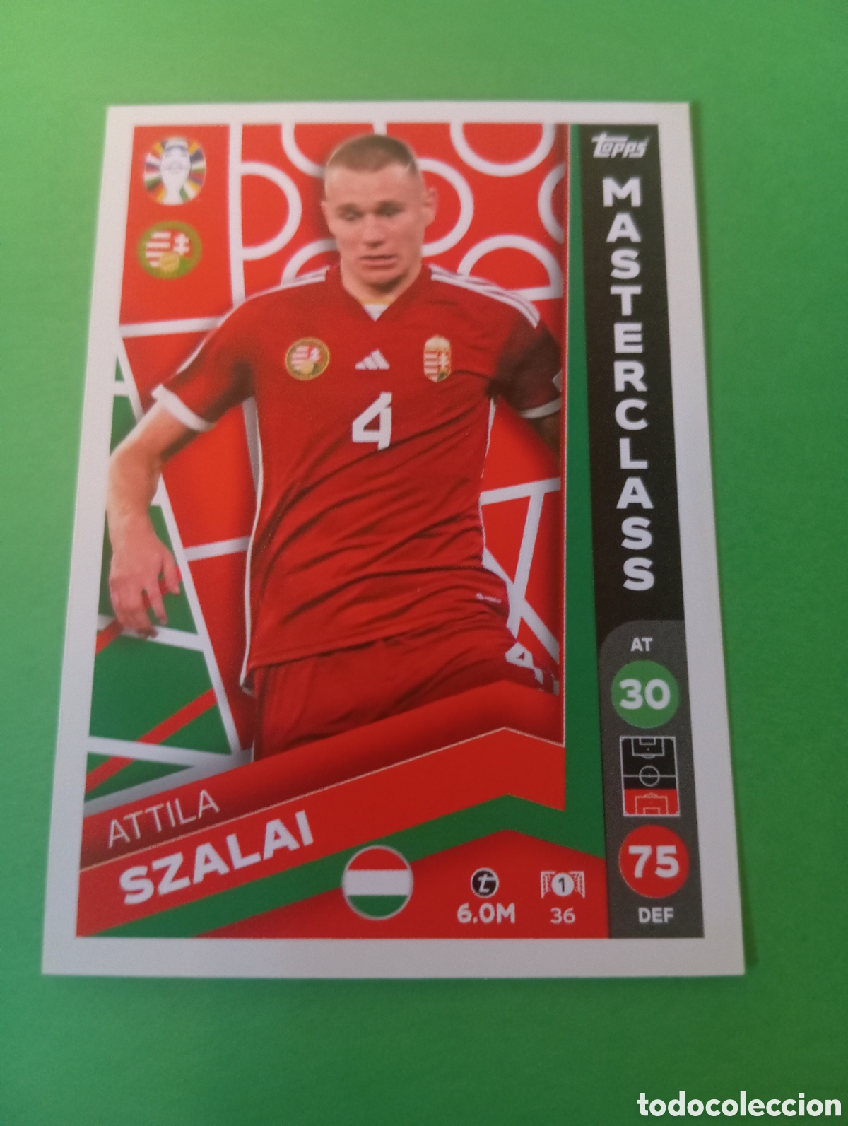Trading cards: Attila Szalai Hungr&iacute;a MASTERCLASS n&deg;36 / TOPPS MATCH ATTAX ALL-STARS EURO2024 LIDL