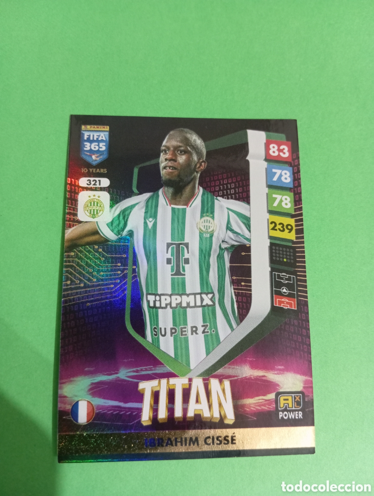 Trading cards: Ibrahim Ciss&eacute; Ferencv&aacute;rosi TITAN n&deg;321 / PANINI FIFA 365 ADRENALYN XL 2025