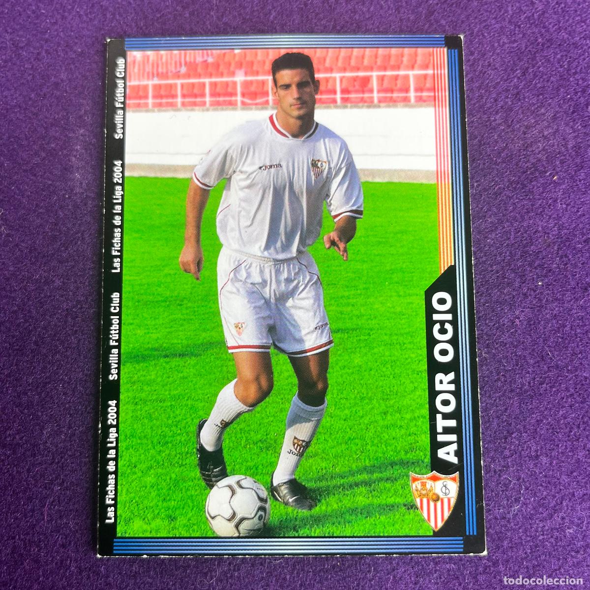 Trading cards: CROMO DE FUTBOL. LAS FICHAS DE LA LIGA 2004. 2003/2004. AITOR OCIO. SEVILLA. MUNDICARDS. MC.