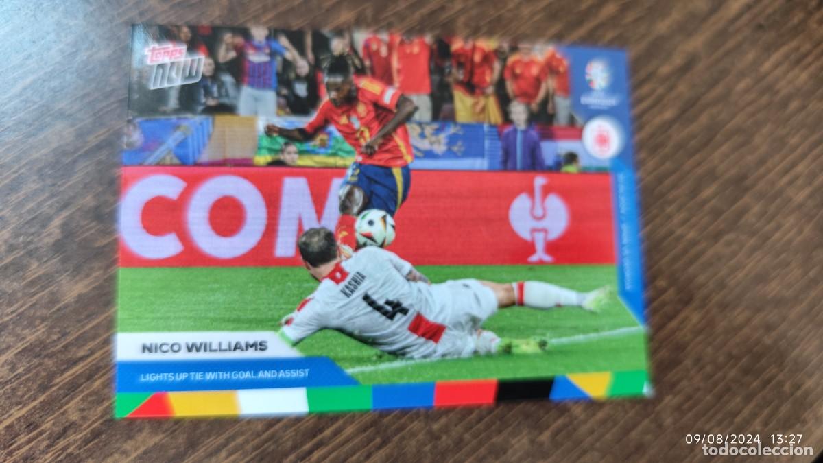 Trading cards: Topps Now Euro 2024 #037 Nico Williams - Up the with goal and assist. EURO 2024. Espa&ntilde;a - Spain