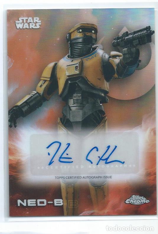 Trading cards: STAR WARS TOPPS CHROME : AUTOGRAFO ORIGINAL DUSTIN CEITHAMER (NED-B)