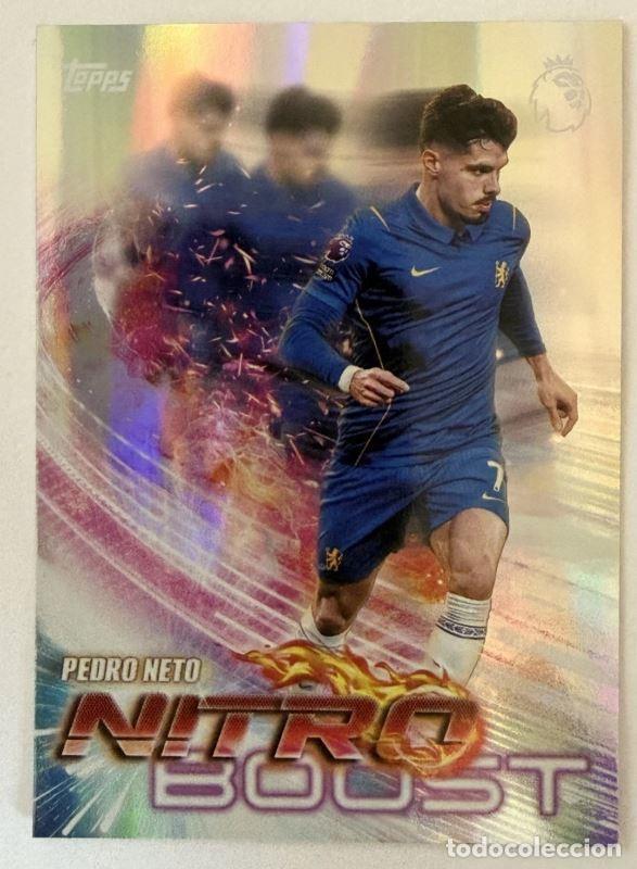 Trading cards: Pedro Neto #NB7 Nitro Boost Topps Flagship Premier League 2026/27