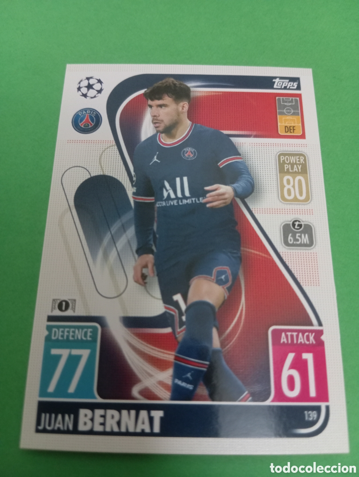 Trading cards: Juan Bernat PSG n&deg;139 / TOPPS MATCH ATTAX 2021/2022