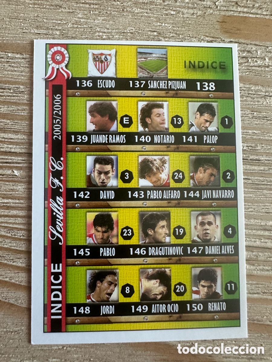 Trading cards: INDICE SEVILLA 138 LAS FICHAS DE LA LIGA 2006 MUNDICROMO 05 06 05-06