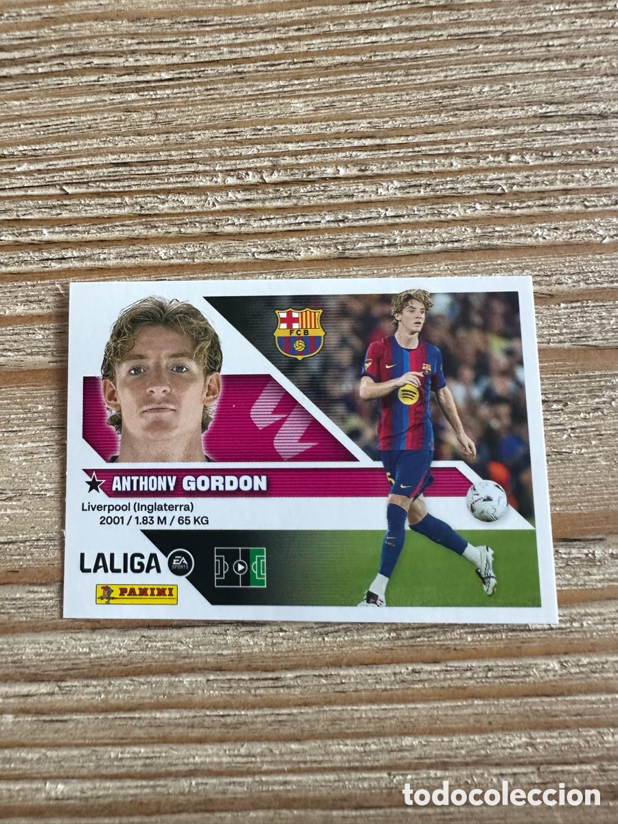 Trading cards: GORDON FC BARCELONA FICHAJE 24 3&ordf; EDICION LIGA ESTE 2026/27 26-27 26 27 PANINI