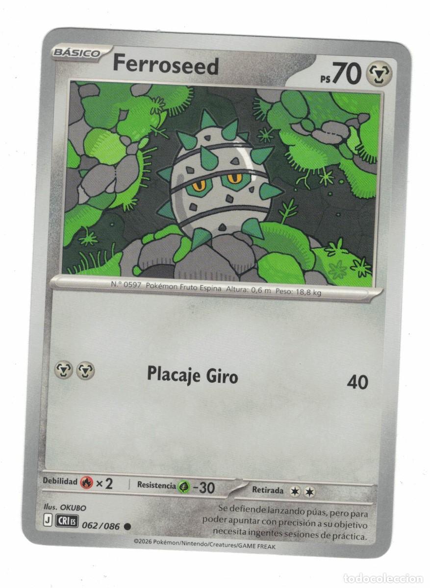 Trading cards: Carta Pok&eacute;mon Ferroseed CRiS 062/086 2026 &ndash; B&aacute;sica Acero Ilustraci&oacute;n Okubo