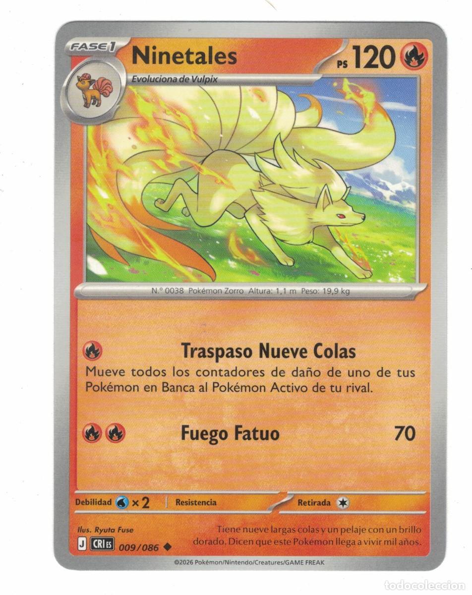 Trading cards: Carta Pok&eacute;mon Ninetales CRiS 009/086 2026 &ndash; Fase 1 Fuego Ilustraci&oacute;n Ryuta Fuse