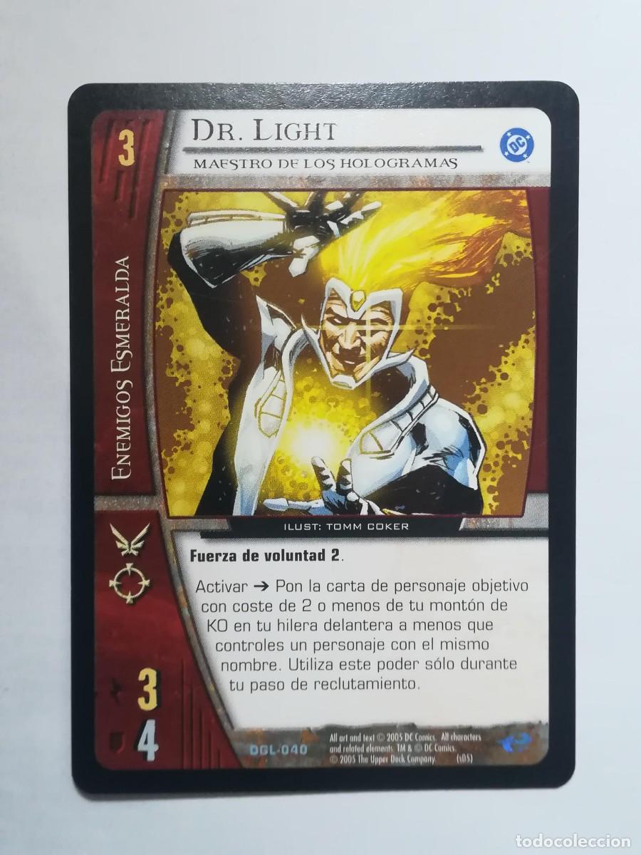 Trading cards: VS System DGL N&ordm; 040. Dr. Light. Maestro de los Hologramas. Enemigos Esmeralda. Green Lantern.