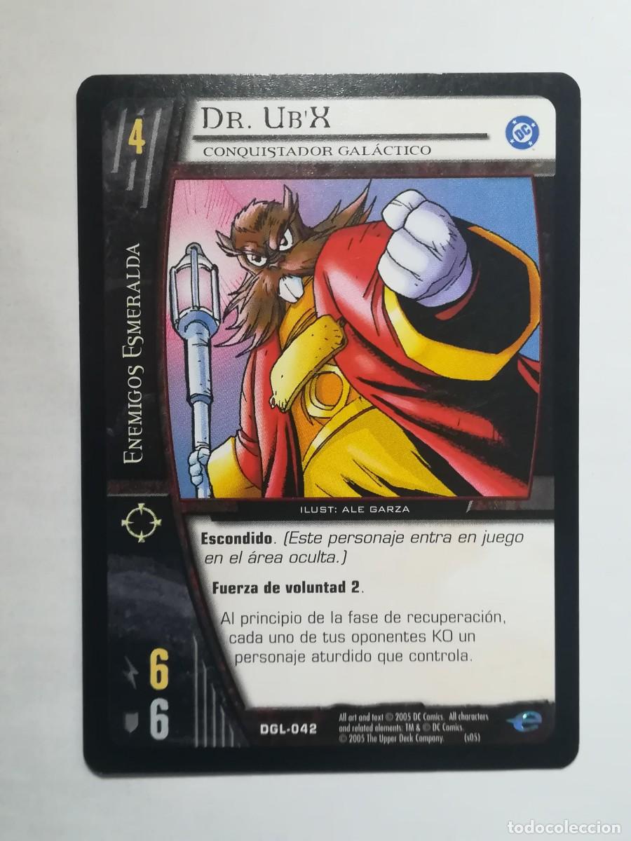 Trading cards: VS System DGL N&ordm; 042. Dr. Ub'x. Conquistador gal&aacute;ctico. Enemigos Esmeralda. Green Lantern.
