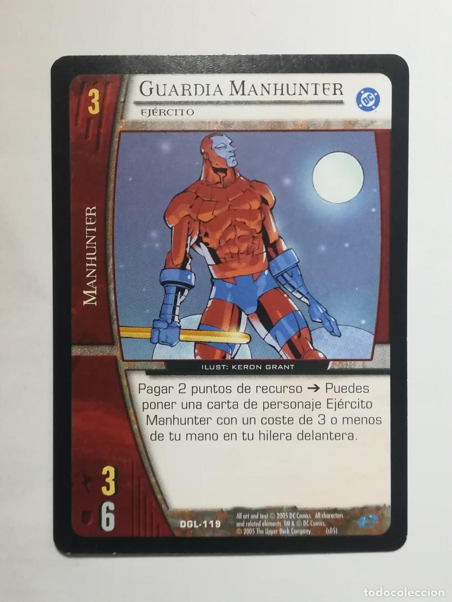 Trading cards: VS System DGL N&ordm; 119. Guardia Manhunter. Ej&eacute;rcito. Manhunter. Green Lantern