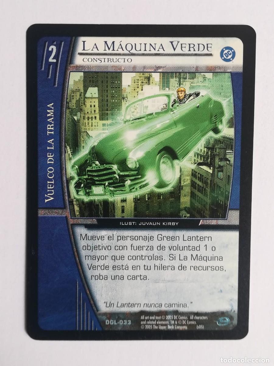 Trading cards: VS System DGL N&ordm; 033. La M&aacute;quina Verde. Constructo. Vuelco de la Trama. Green Lantern.