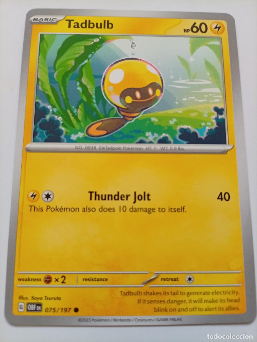 Cartes &agrave; &Eacute;changer: Carta de Pok&eacute;mon de Tadbulb, n&uacute;mero 075/197, en ingl&eacute;s y del a&ntilde;o 2023. - Tipo: El&eacute;ctrico - HP: 60 -