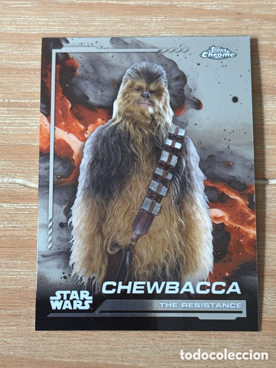 Trading cards: 44. CROMO TOPPS CHROME STAR WARS 2024 THE RESISTANCE CHEWBACCA N 107