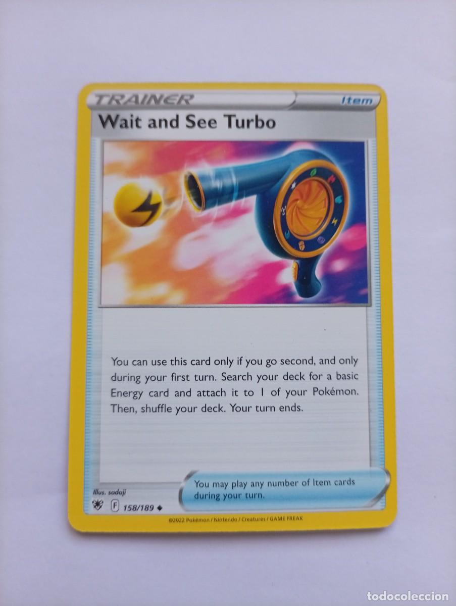 Trading cards: Carta de entrenador Pok&eacute;mon Wait and See Turbo, perteneciente a la serie 158/189. - Edici&oacute;n de 2022.