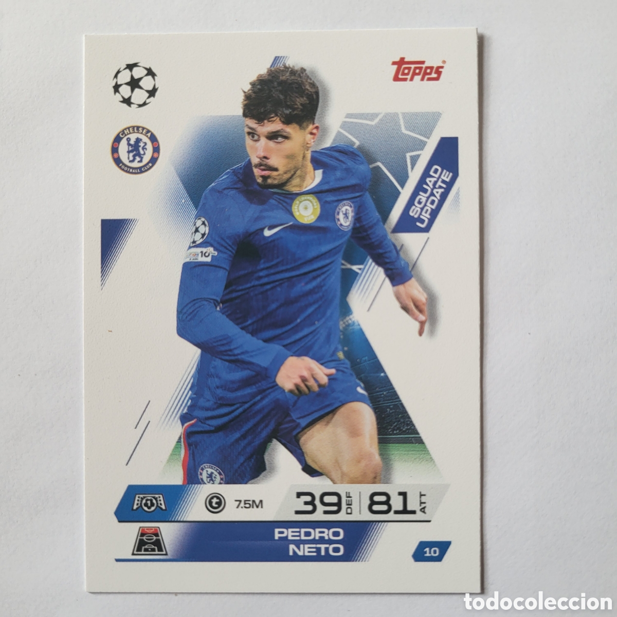 Trading cards: 10 Pedro Neto Squad Update / Match Attax Extra 2025