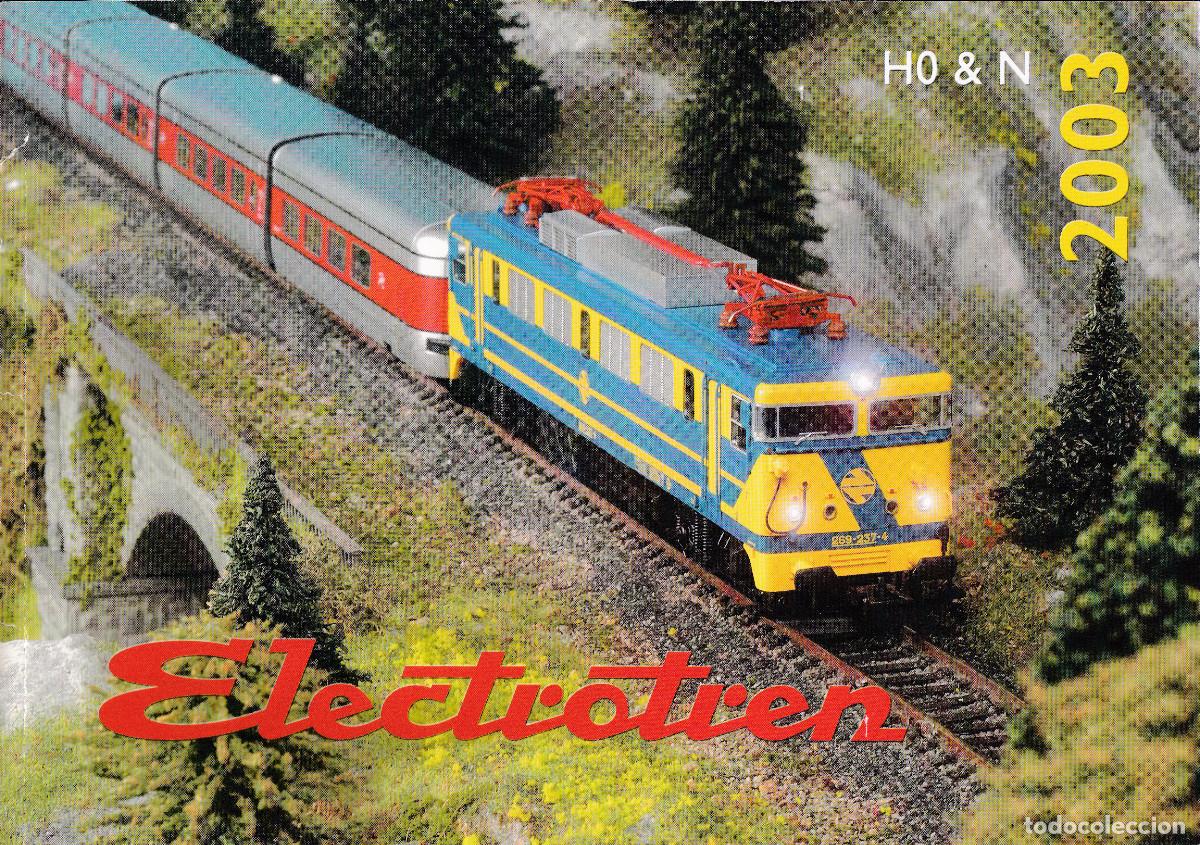 Trenes escala: CATALOGO ELECTROTREN 2003 HO / N FERROCARRIL MODELISMO