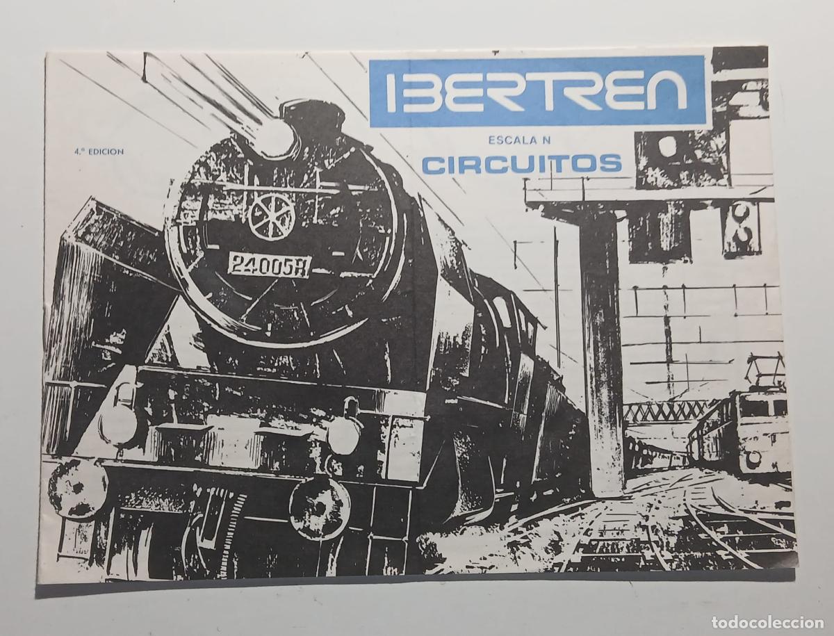 Trenes escala: Cat&aacute;logo IBERTREN ESCALA N - CIRCUITOS - Mayo 1978
