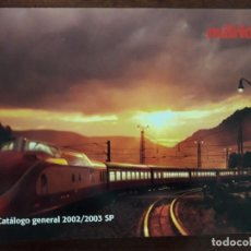 Trenes Escala: CATÁLOGO MÄRKLIN AÑO 2002/2003 - ESPAÑOL.. Lote 101444071