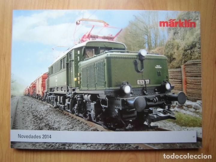 Trenes escala: CAT&Aacute;LOGO NOVEDADES 2014 M&Auml;RKLIN - Foto 1