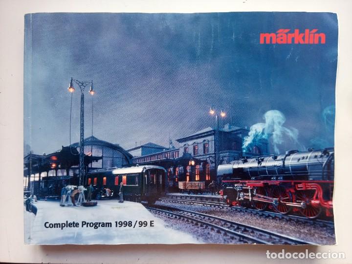 Trenes escala: Cat&aacute;logo Marklin 1998/99 - Foto 1
