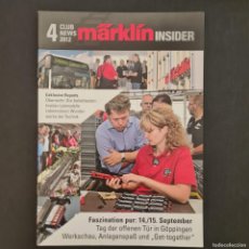 Trenes Escala: CATALOGO MARKLIN INSIDER - CLUB NEWS - 4 DEL 2012 - IDIOMA ALEMAN // W-362