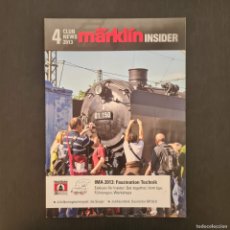 Trenes Escala: CATALOGO MARKLIN INSIDER - CLUB NEWS - 4 DEL 2013 - IDIOMA ALEMAN // W-365