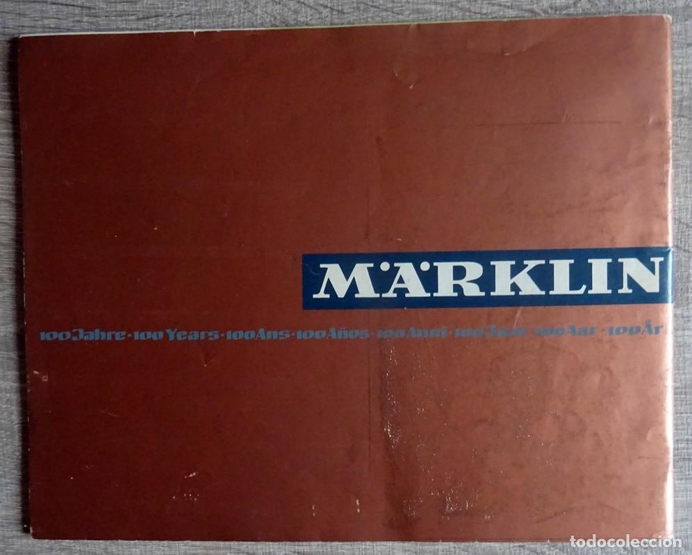 Trenes escala: CAT&Aacute;LOGO MARKLIN 1859 - 1959 - Foto 6