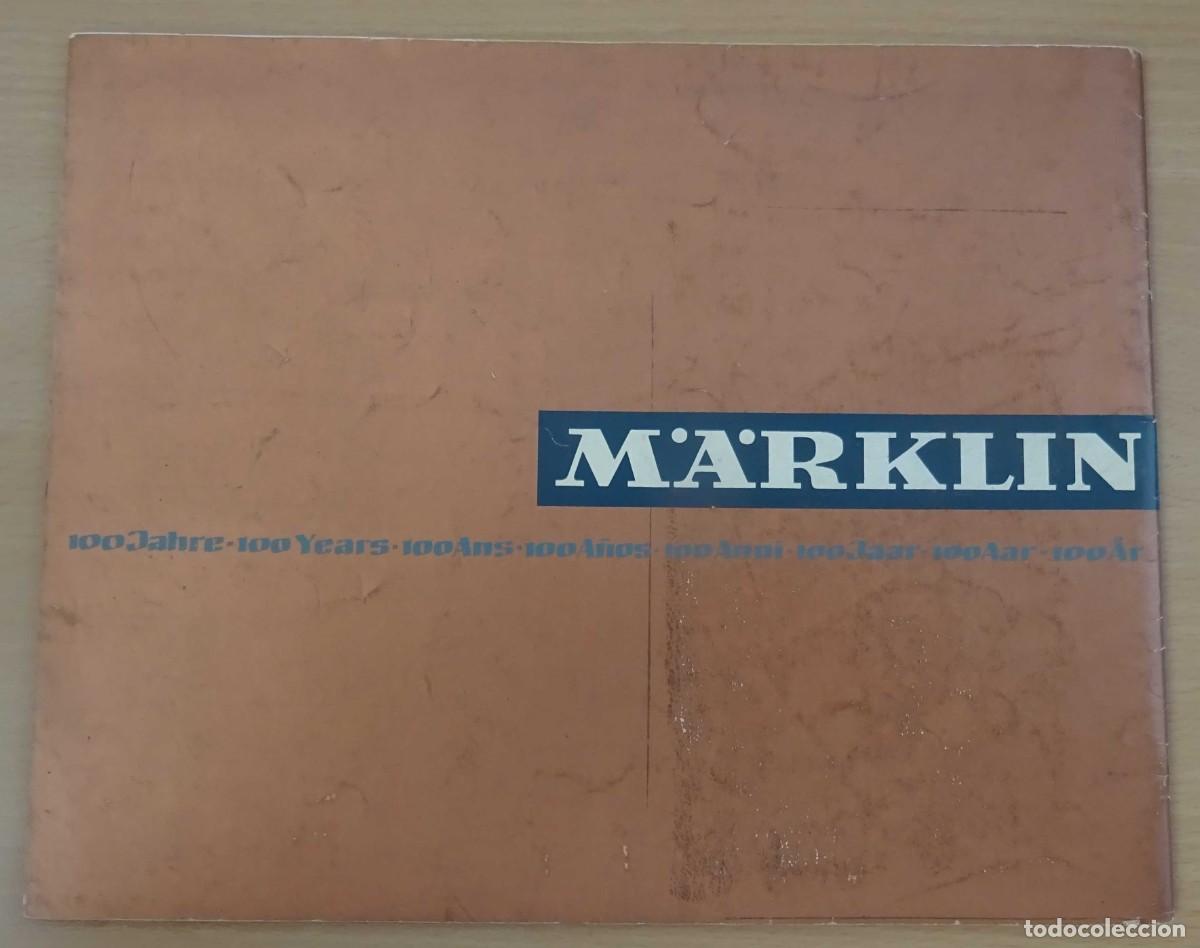 Trenes escala: CAT&Aacute;LOGO MARKLIN 1859 - 1959 - Foto 13