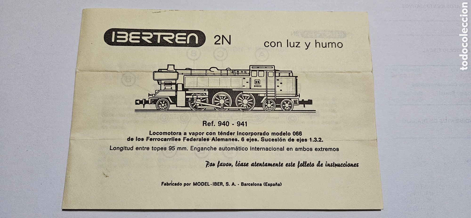 Trenes Escala: IBERTREN- MANUAL DE INSTRUCCIONES LOCOMOTORA A VAPOR REF 940 - 941 ESCALA 2N