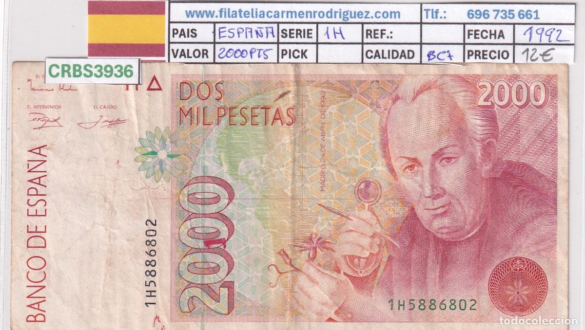Trenes escala: CRBS3936 BILLETE ESPA&Ntilde;A 2000 PESETAS 1992 SERIE 1H BC+