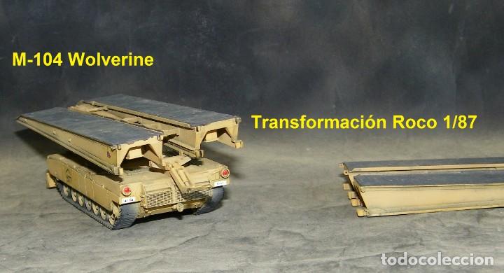 Trenes escala: M-104 Wolverine, Transformaci&oacute;n Roco 1/87 - Foto 4