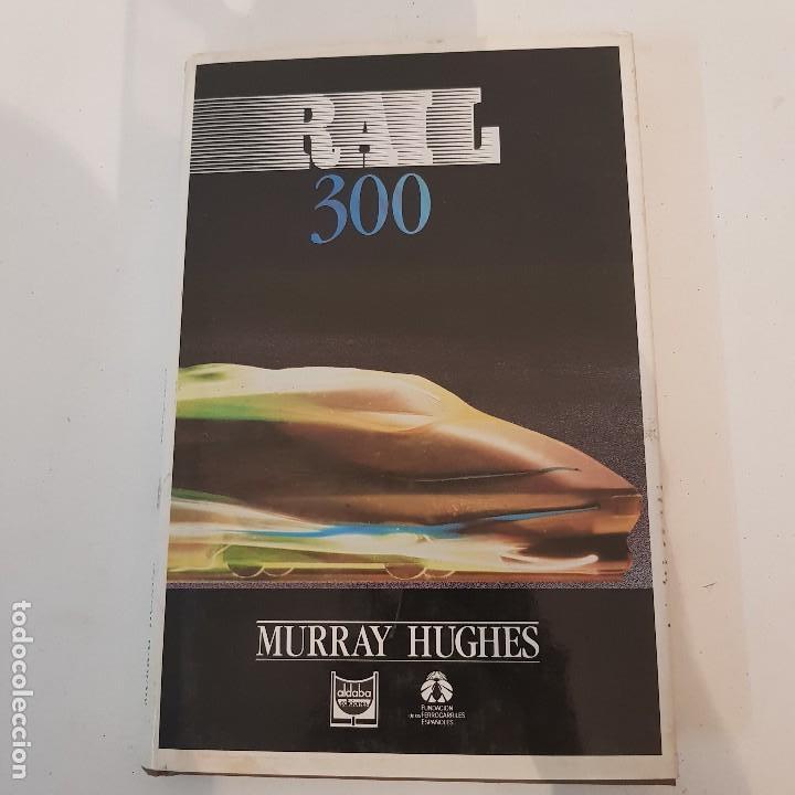 Trenes escala: RAIL 300 - MURRAY HUGHES- 1988 - Foto 1