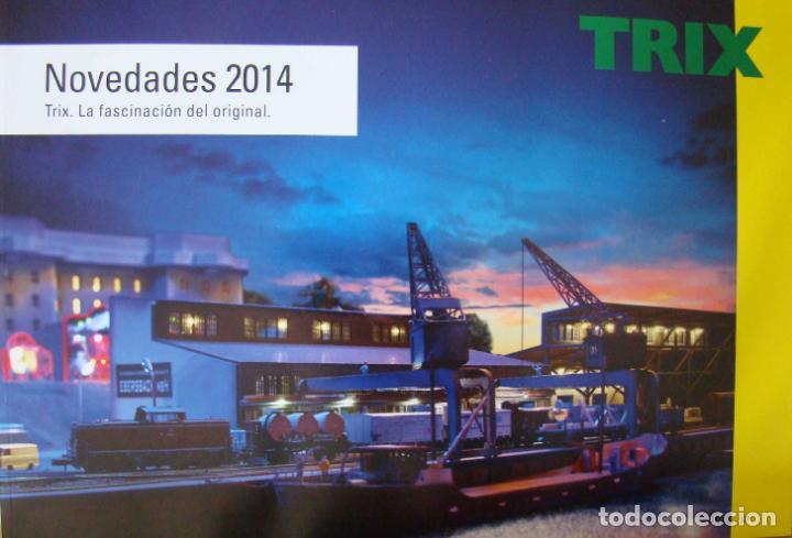 Trenes escala: CATALOGO DE NOVEDADES TRIX A&Ntilde;O 2014 - Foto 1