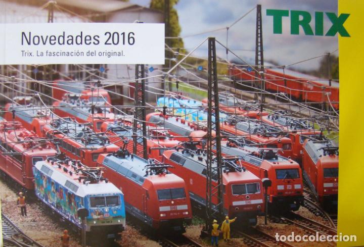 Trenes escala: CATALOGO DE NOVEDADES TRIX A&Ntilde;O 2016 - Foto 1