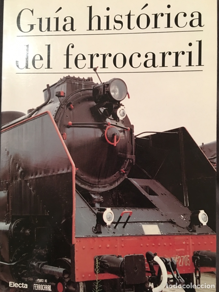 Trenes escala: Gu&iacute;a hist&oacute;rica del ferrocarril - Foto 1