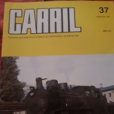 Trenes Escala: FERROCARRIL. REVISTA CARRIL N°37 SEPTIEMBRE 1992