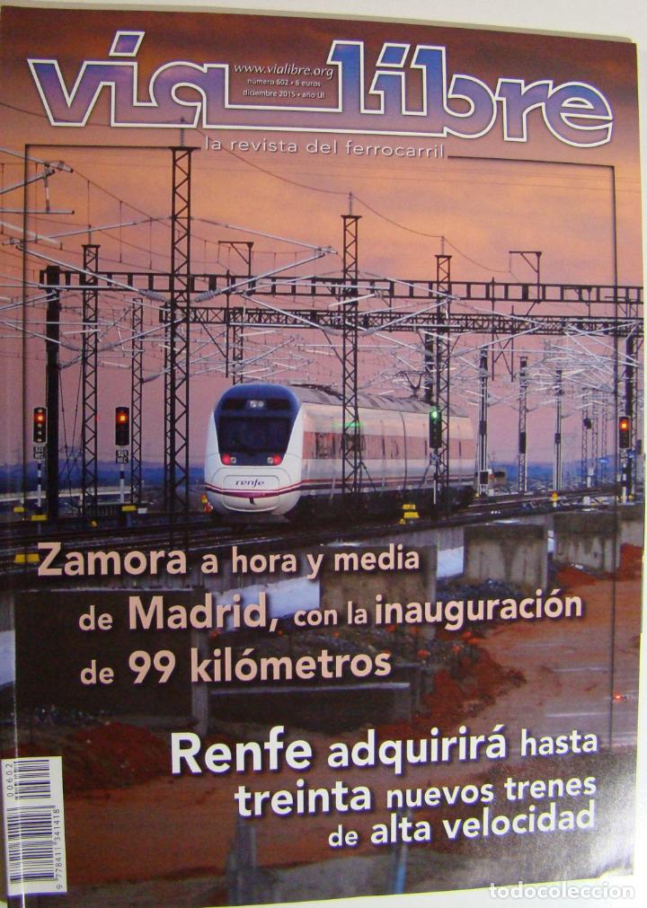 Trenes escala: REVISTA VIA LIBRE NUMERO 602 - Foto 1
